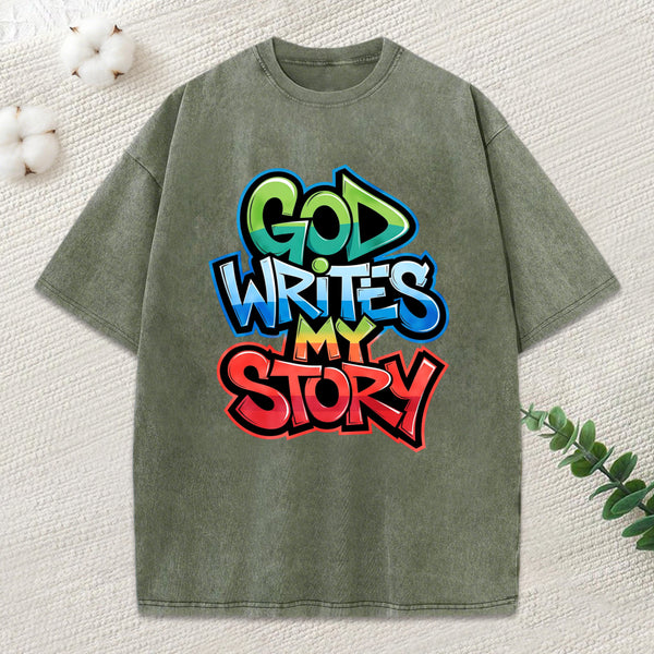 God Writes My Story Christian Washed T-Shirt