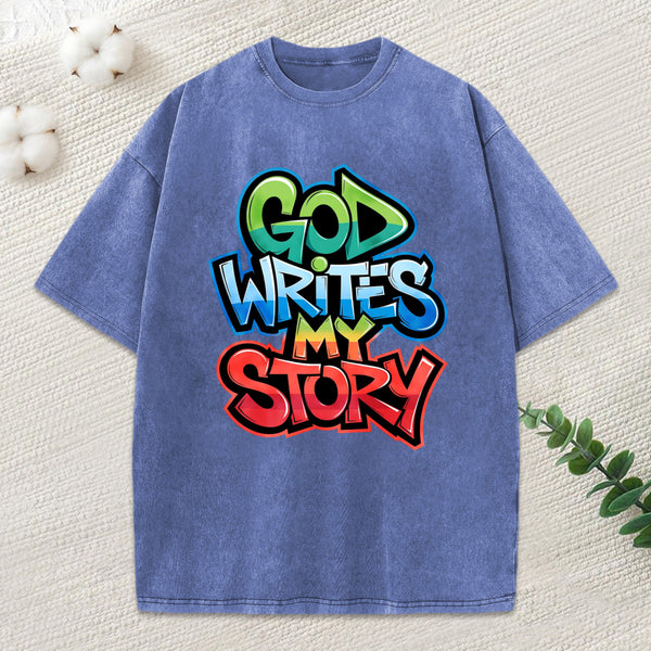 God Writes My Story Christian Washed T-Shirt