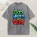 God Writes My Story Christian Washed T-Shirt