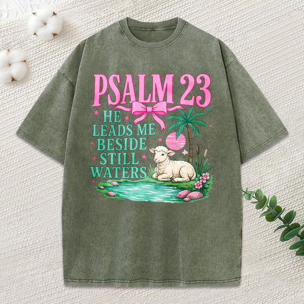 He Leads Me Beside Still Waters Christian Washed T-Shirt