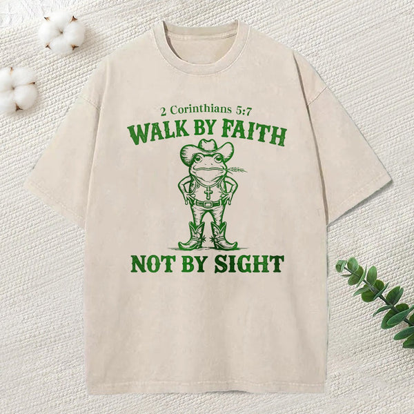 Walk By Faith Not By Sight Christian Washed T-Shirt