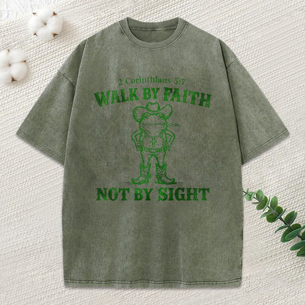 Walk By Faith Not By Sight Christian Washed T-Shirt