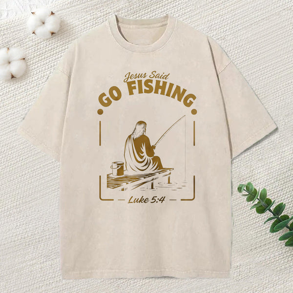 Jesus Said Go Fishing Christian Washed T-Shirt