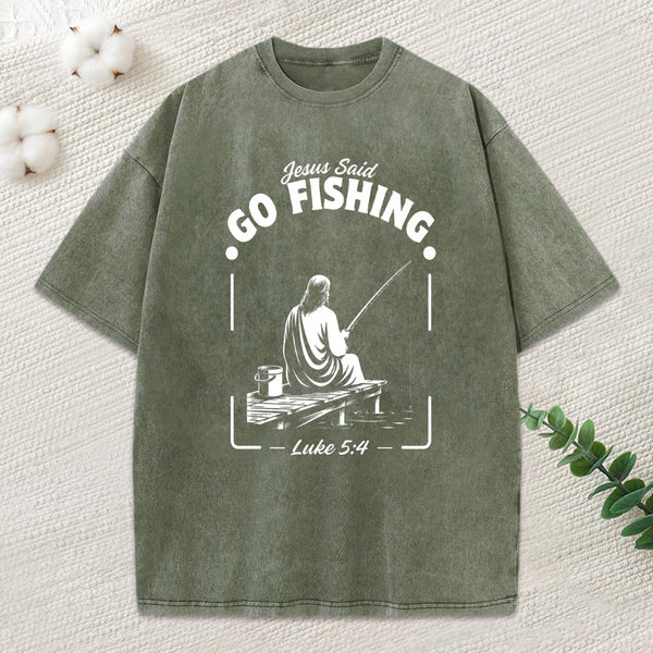 Jesus Said Go Fishing Christian Washed T-Shirt