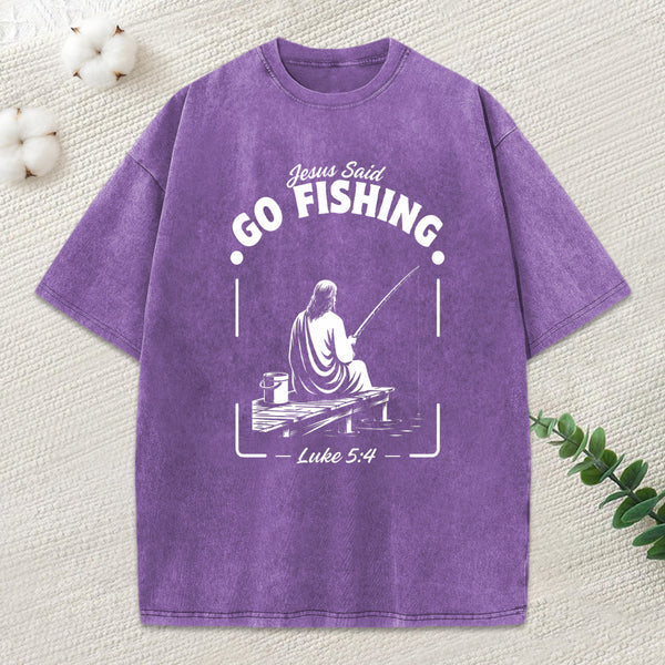 Jesus Said Go Fishing Christian Washed T-Shirt