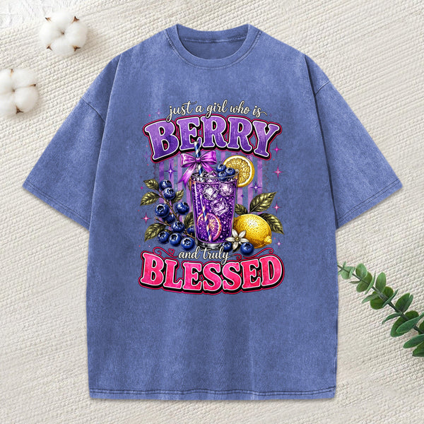 Just A Girl Who Is Berry And Truly Blessed Christian Washed T-Shirt