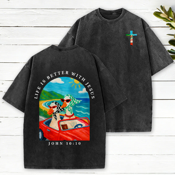 Life Is Better With Jesus Christian Washed T-Shirt