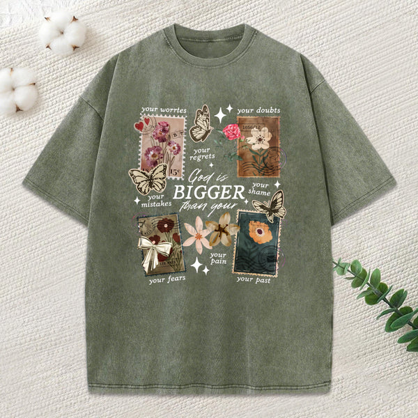 God Is Bigger Than Your Christian Washed T-Shirt