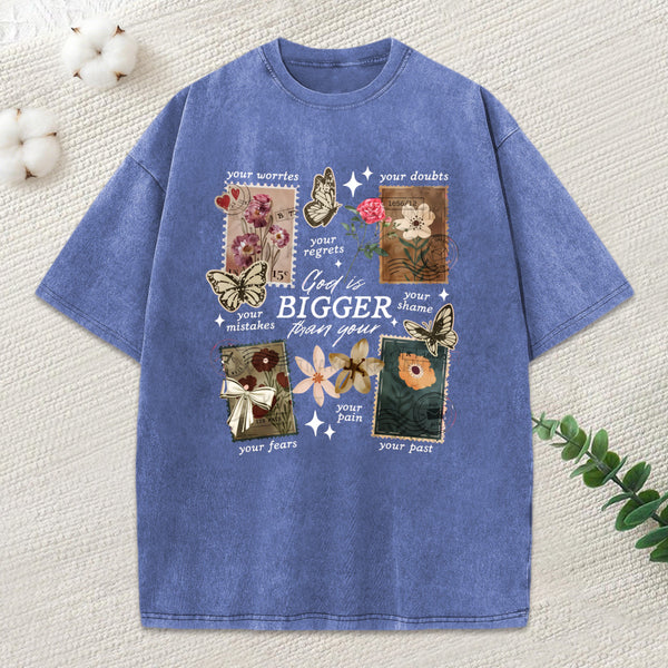 God Is Bigger Than Your Christian Washed T-Shirt
