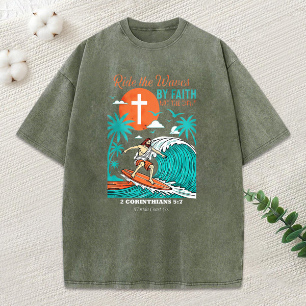 Ride The Waves By Faith Chrsitian Washed T-Shirt