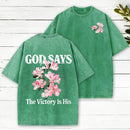 God Says The Victory Is His Christian Washed T-Shirt