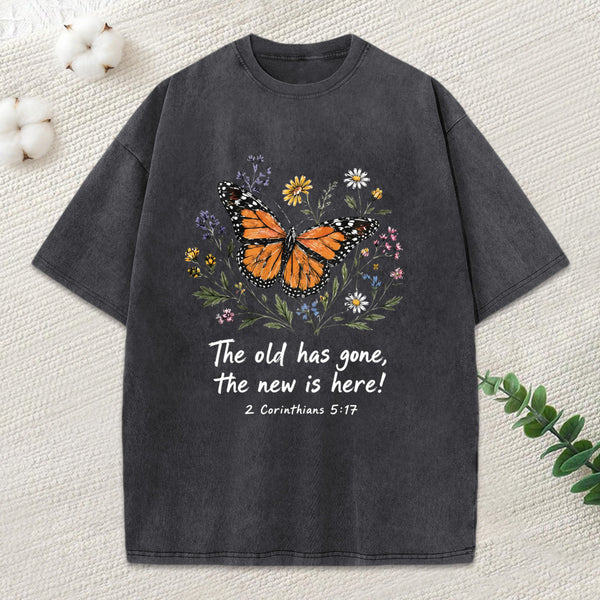 The Old Has Gone Christian Washed T-Shirt