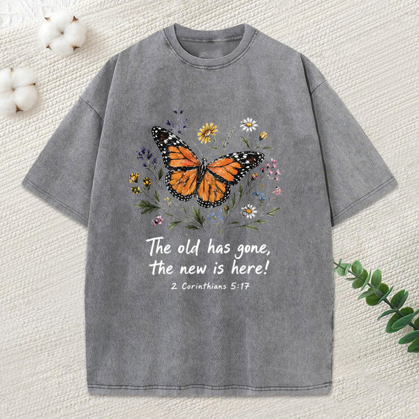 The Old Has Gone Christian Washed T-Shirt