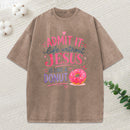 Admit Life Without Jesus Is Like A Donut Christian Washed T-Shirt