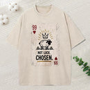 Not Luck Chosen Christian Washed T-Shirt