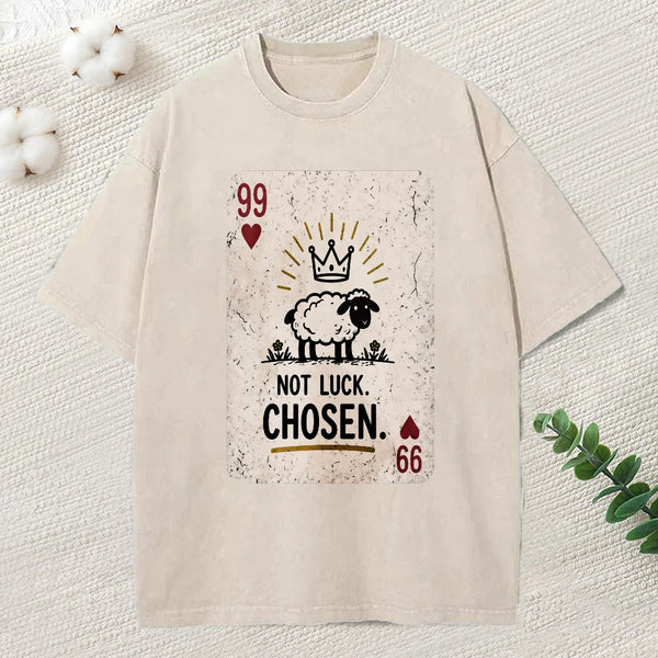 Not Luck Chosen Christian Washed T-Shirt