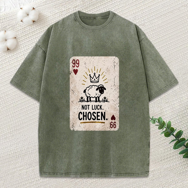 Not Luck Chosen Christian Washed T-Shirt