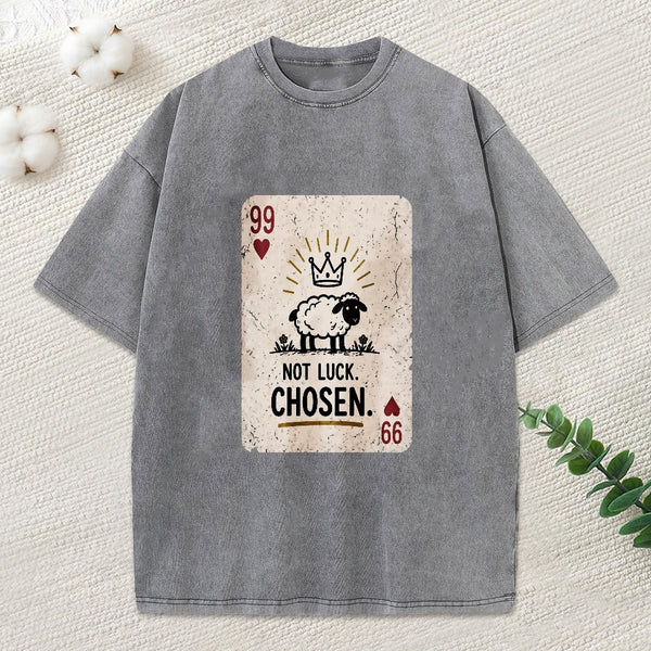 Not Luck Chosen Christian Washed T-Shirt