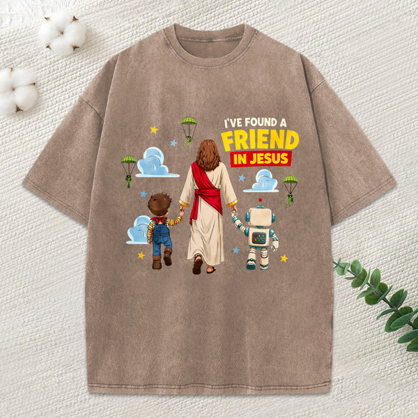I Have Found A Friend In Jesus Christian Washed T-Shirt