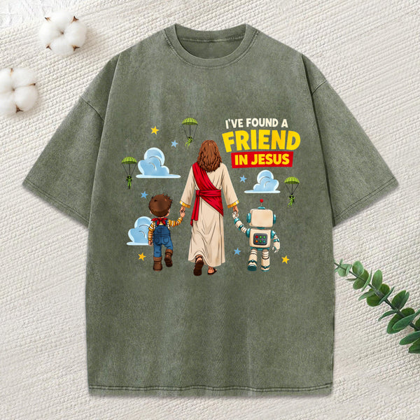 I Have Found A Friend In Jesus Christian Washed T-Shirt