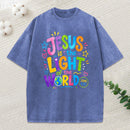 Jesus Is The Light Of The World Christian Washed T-Shirt