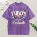 Yahweh Or The Highway Christian Washed T-Shirt