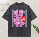 The Lord Is Close To The Brokenhearted Christian Washed T-Shirt
