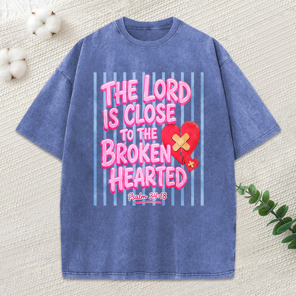The Lord Is Close To The Brokenhearted Christian Washed T-Shirt