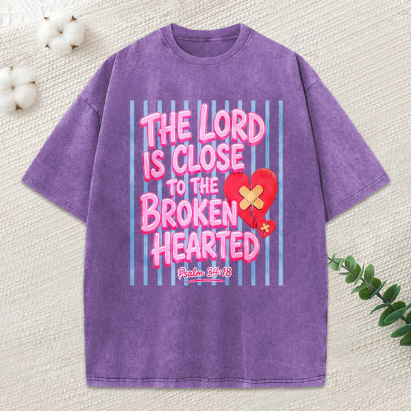 The Lord Is Close To The Brokenhearted Christian Washed T-Shirt
