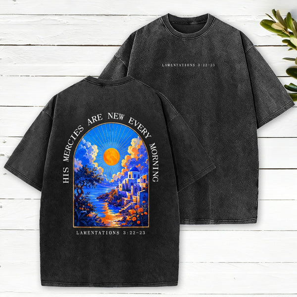 His Mercies Are New Every Morning Christian Washed T-Shirt
