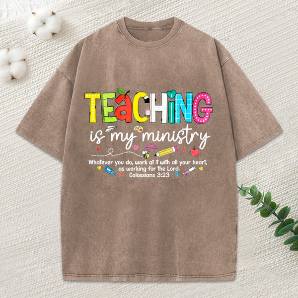 Teaching Is My Ministry Christian Washed T-Shirt