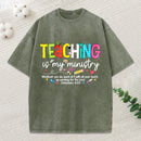 Teaching Is My Ministry Christian Washed T-Shirt