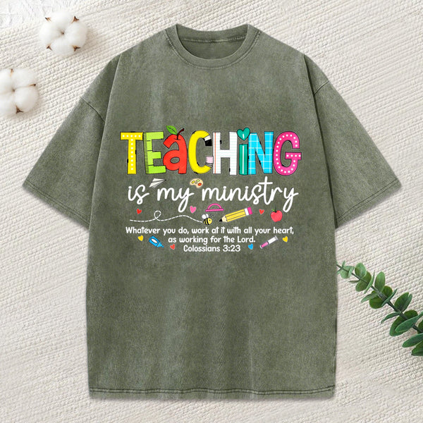 Teaching Is My Ministry Christian Washed T-Shirt