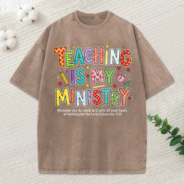 Teaching Is My Ministry Christian Washed T-Shirt