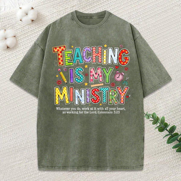 Teaching Is My Ministry Christian Washed T-Shirt