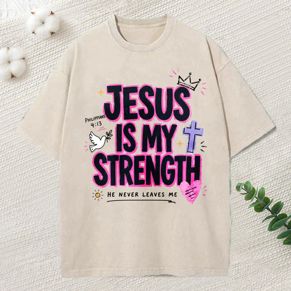 Jesus Is My Strength Christian Washed T-Shirt