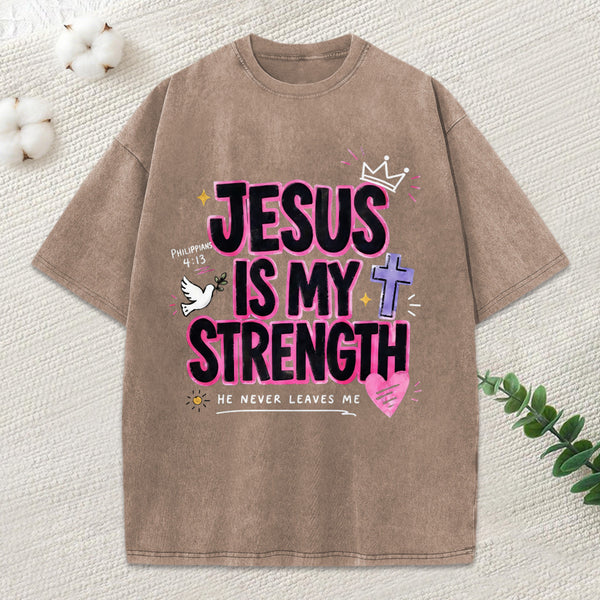 Jesus Is My Strength Christian Washed T-Shirt