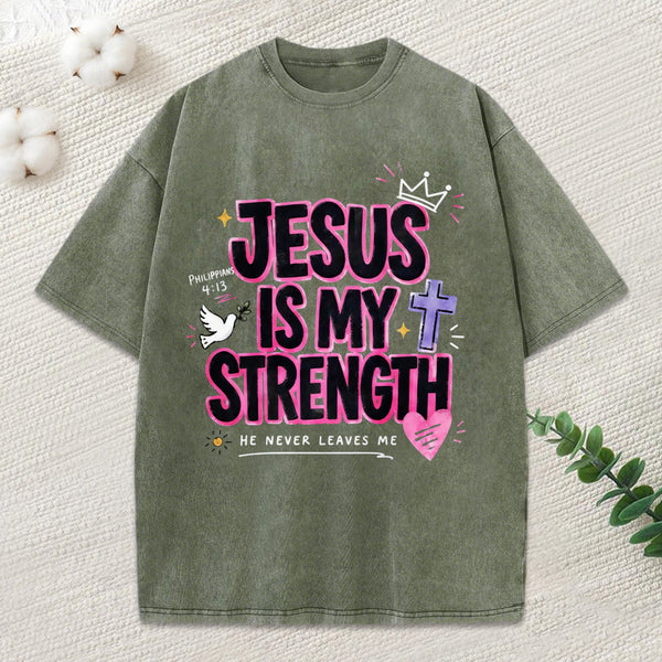 Jesus Is My Strength Christian Washed T-Shirt