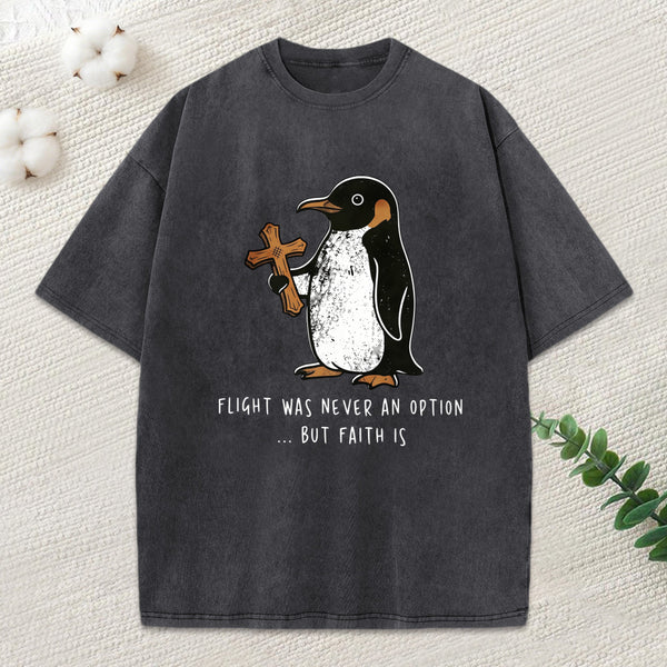 Flight Was Never An Option Christian Washed T-Shirt