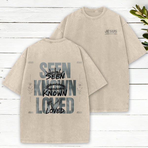 Seen Known Loved Christian Washed T-Shirt