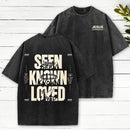 Seen Known Loved Christian Washed T-Shirt