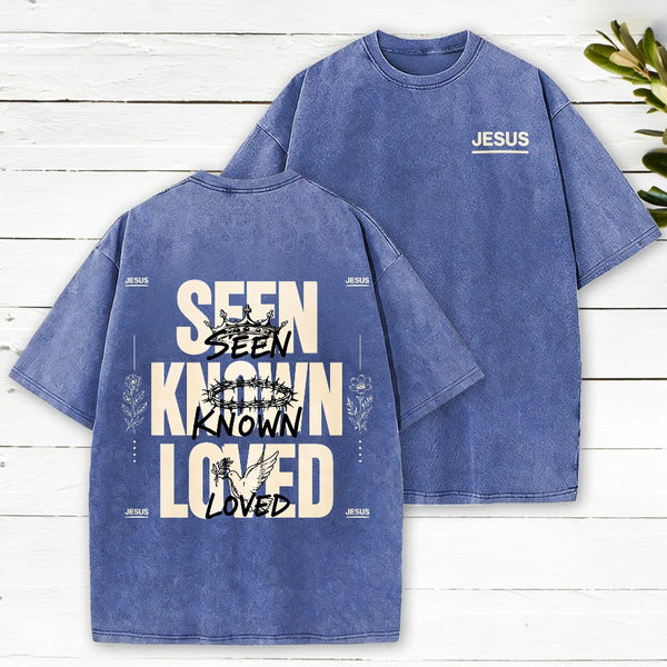 Seen Known Loved Christian Washed T-Shirt