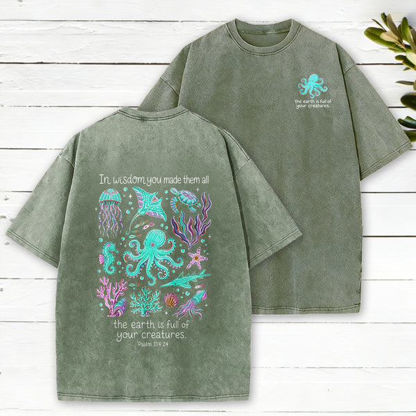 The Earth Is Full Of Your Creatures Christian Washed T-Shirt