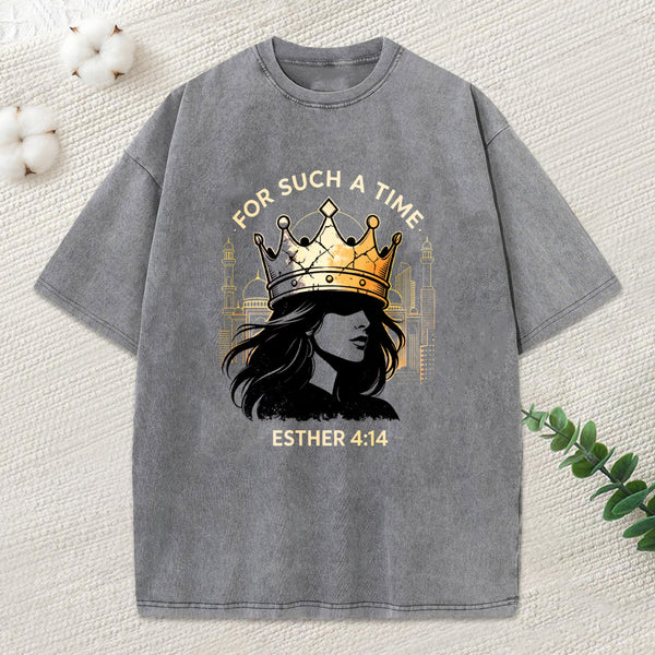 For Such A Time Christian Washed T-Shirt