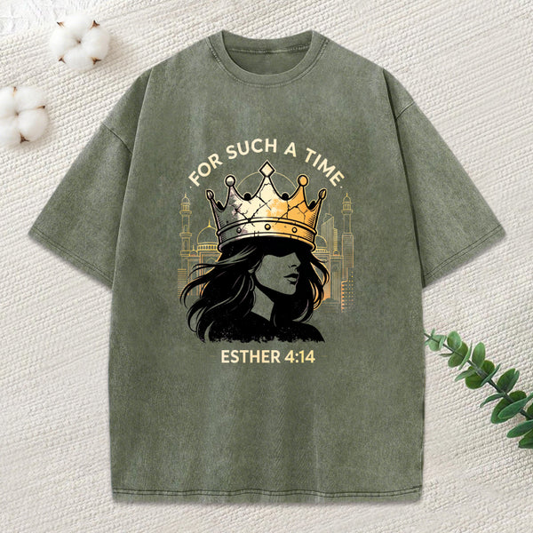 For Such A Time Christian Washed T-Shirt