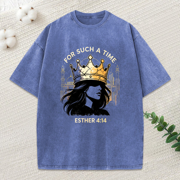 For Such A Time Christian Washed T-Shirt