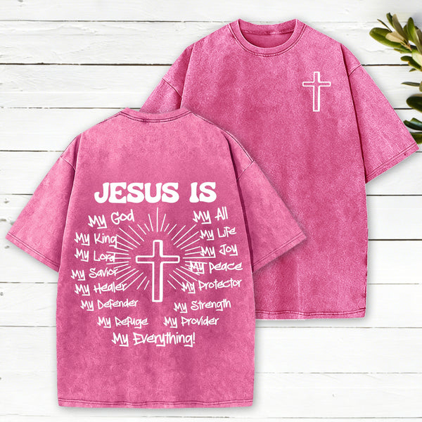 Jesus Is My Everything Christian Washed T-Shirt