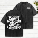 Worry About Nothing Pray About Everything Christian Washed T-Shirt