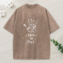 Paid In Full Christian Washed T-Shirt