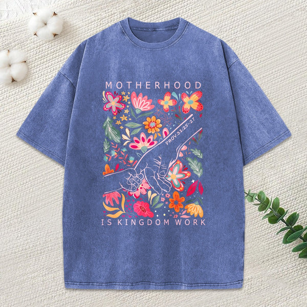 Motherhood Is Kingdom Work Christian Washed T-Shirt